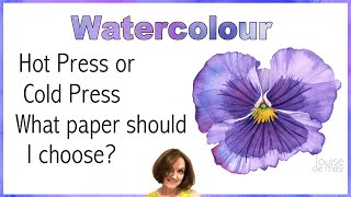 Hot Press or Cold Press Paper  Which paper should I use [upl. by Gnurt]