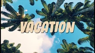 Freddy Kalas  Vacation Official Lyric Video [upl. by Cheung]