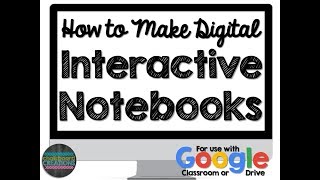 How to Make a Digital Interactive Notebook Google Classroom [upl. by Darcie]