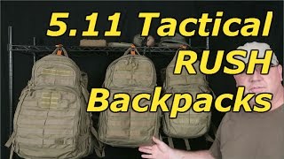 511 Tactical RUSH 12 24 and 72 Backpacks  Full Comparison Review [upl. by Ettennal700]