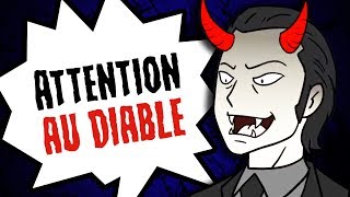 Attention au DIABLE [upl. by Senga]