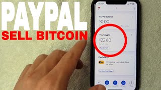 ✅ How To Sell Bitcoin On Paypal 🔴 [upl. by Carlye]