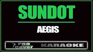 Sundot  AEGIS KARAOKE [upl. by Maria159]