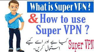 Super VPN  How to Use Super VPN 2021  Super VPN APK  VPN Unlimited Proxy [upl. by Hildebrandt134]