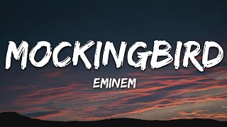 Eminem  Mockingbird Lyrics [upl. by Lenneuq]