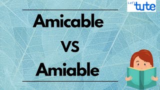 Amicable vs Amiable  Learn English Words  Confusing Words in English  Letstute English shorts [upl. by Fasano250]