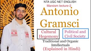 Antonio Gramsci  Cultural Hegemony Political amp Civil Society Intellectuals  Major Works [upl. by Azer]