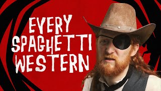 Every Single Spaghetti Western [upl. by Keel564]