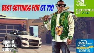 Grand Theft Auto V  Best Settings For Nvidia Geforce GT 710 2GB  Intel Core i5  8 GB RAM HD [upl. by Aiekan]