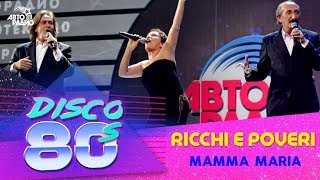 Ricchi e Poveri  Mamma Maria Disco of the 80s Festival Russia 2012 [upl. by Leehar]