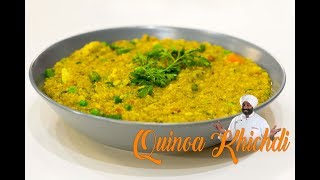 Quinoa Khichdi  Healthy Recipe  Chef Harpal Singh Sokhi [upl. by Icnarf]