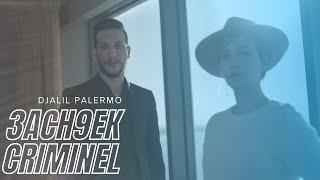 Djalil Palermo  3ach9ek Criminel Official Music Video [upl. by Haidadej]