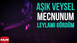 Aşık Veysel  Mecnunum Leylamı Gördüm I Arşiv Serisi 1 © 2001 Kalan Müzik [upl. by Vergil]