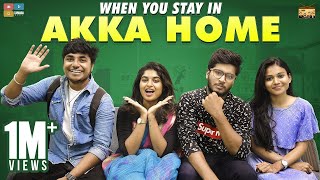 When You Stay in Akka Home  Narikootam  Tamada Media [upl. by Neivad]