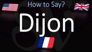 How to Pronounce Dijon CORRECTLY [upl. by Sidoney]