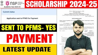 NSP Application Sent to PFMS for Payment  NSP Scholarship 202425 Payment Latest Update  NSP News [upl. by Hgielhsa899]