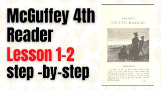 McGuffey Fourth Reader Step by Step [upl. by Bunde]