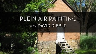 Plein Air Painting with David Dibble [upl. by Nosnhoj]