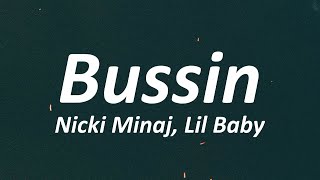 Nicki Minaj Lil Baby  Bussin Lyrics [upl. by Leinto]