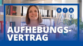 AfA ABC – A wie Aufhebungsvertrag [upl. by Yeliw]