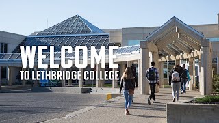 Welcome to Lethbridge College [upl. by Uol]