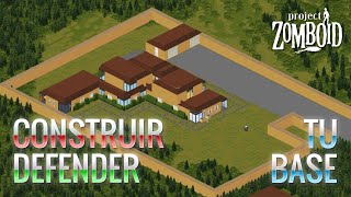 Como construir y defender tu base  Project Zomboid [upl. by Haon94]