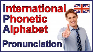 International Phonetic Alphabet IPA  English Pronunciation [upl. by Dallon]