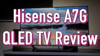 Hisense A7G QLED TV Review [upl. by Anton]