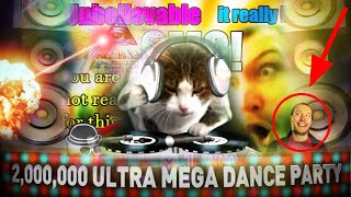 2000000 Ultra Mega Dance Party [upl. by Solracesoj]