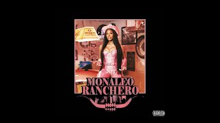 Monaleo  Ranchero Official Audio [upl. by Losyram712]