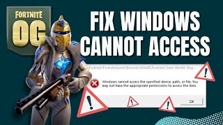 How To Fix Windows Cannot Access The Specified Device Fortnite OG [upl. by Ysied]