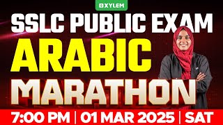 SSLC PUBLIC EXAM ARABIC  MARATHON  Xylem SSLC [upl. by Aseretairam]