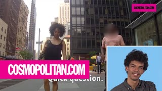 Men React to Their Girlfriends Getting Catcalled  Cosmopolitan [upl. by Earissed]