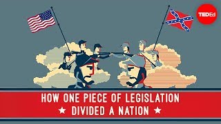 How one piece of legislation divided a nation  Ben Labaree Jr [upl. by Safire713]