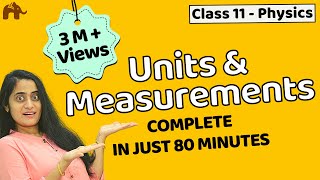 Units and measurements class 11  Chapter 2 Physics  CBSE JEE NEET  One Shot [upl. by Ezirtaeb]