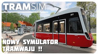 TramSim PL   Symulator Tramwaju 2022  Początki gry  podstawy [upl. by Acquah462]