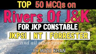 MARATHON ON  RIVERS OF JAMMU amp KASHMIR  MCQs  ALL JKSSB COMPETITIVE EXAMS [upl. by Annnora]