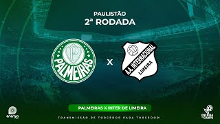 PALMEIRAS X INTER DE LIMEIRA  24012024  PAULISTÃO  AO VIVO [upl. by Cornelie]