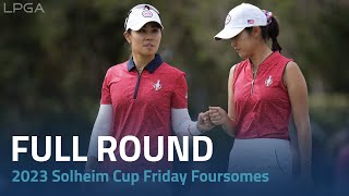 Full Round  2023 Solheim Cup Friday Foursomes [upl. by Tyree]