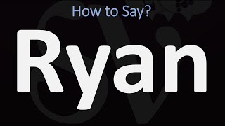 How to Pronounce Ryan CORRECTLY [upl. by Nomi]