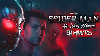 SpiderMan No Way Home  EN MINUTOS [upl. by Naasar]