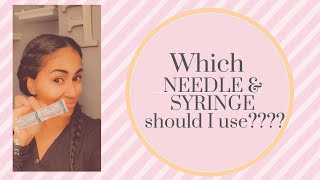 How to choose the correct needle amp syringe [upl. by Annaicul298]