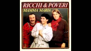 Ricchi e Poveri  Mamma Maria lyrics [upl. by Ruzich]