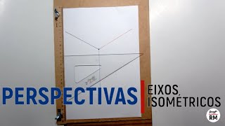 Perspectivas  Eixos Isométricos [upl. by Kiehl]