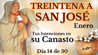 🔴🧺DÍA 14  TREINTENA A SAN JOSÉ🪵 CANASTO DE SAN JOSÉ  ENERO [upl. by Postman835]