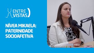 Paternidade Socioafetiva  EntreVistas [upl. by Iniffit]