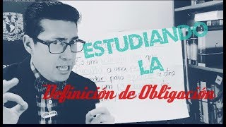 Definición de Obligación  Teoría General de las Obligaciones [upl. by Pallas]