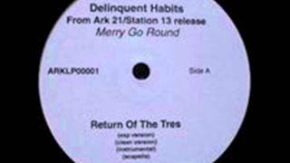 Delinquent Habits Return Of The Tres Original Instrumental [upl. by Wetzel]