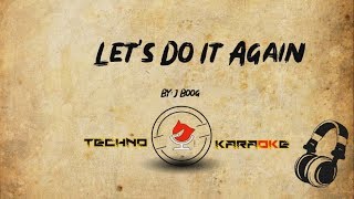 Lets Do It Again karaoke [upl. by Chan]