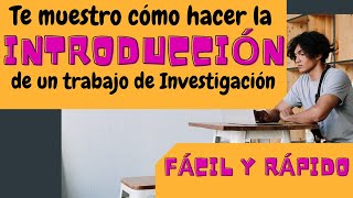 CÓMO HACER UNA INTRODUCCIÓN FÁCILMENTE  MUESTRO EJEMPLOS [upl. by Pam983]